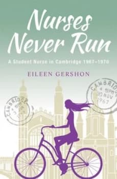Nurses Never Run by Eileen Gershon Paperback