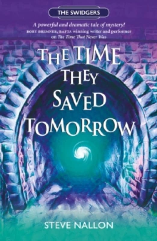 The Time They Saved Tomorrow : Swidger Book 2 Paperback / softback