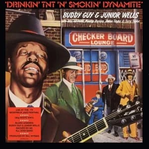 Buddy Guy & Junior Wells - Drinkin Tnt N Smokin Dynamite Vinyl