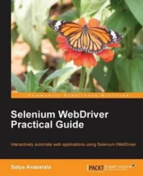 Selenium Testing Tools Definitive Guide by Satya Avasarala Paperback