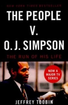 The People V. O.J. Simpson by Jeffrey Toobin Paperback