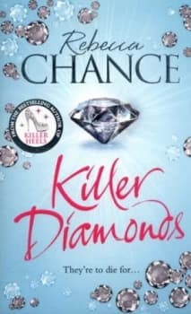 Killer Diamonds by Rebecca Chance Paperback