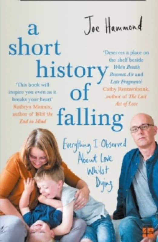 A Short History of Falling. Paperback. By Joe Hammond Books