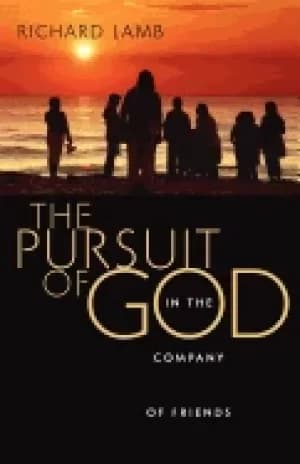 pursuit of god in the company of friends
