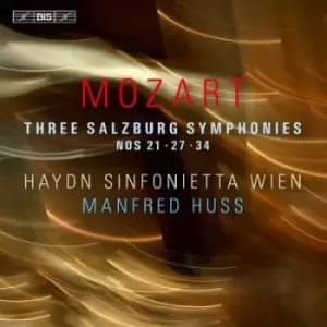 Mozart Three Salzburg Symphonies by Wolfgang Amadeus Mozart CD Album