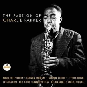 The Passion of Charlie Parker by Various Artists CD Album