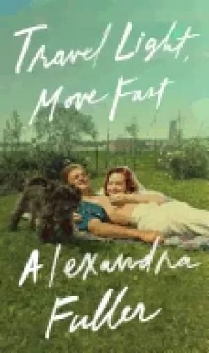 travel light move fast