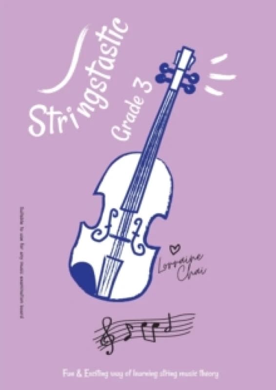 Stringstastic Grade 3. Paperback. By Lorraine Chai Books