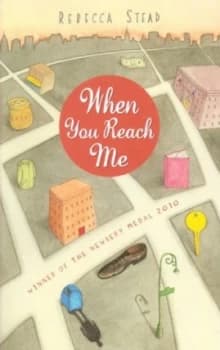 When You Reach Me by Rebecca Stead Book
