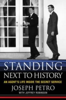 Standing Next to History by Joseph Petro Hardback