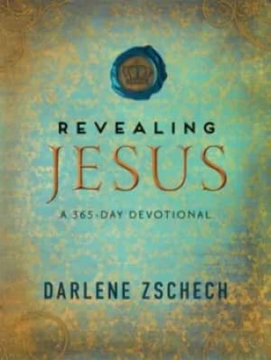 Revealing Jesus by Darlene Zschech