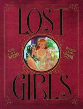 Lost Girls by Alan Moore Hardback