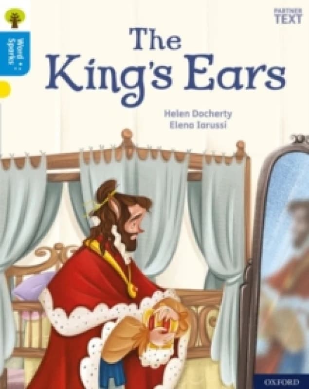 Helen Docherty Oxford Reading Tree Word Sparks: Level 3: The King's Ears Book Multi unisex
