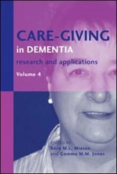 Care-Giving in Dementia Vol. 3 by Bre M. L. Miesen Paperback
