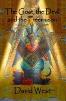 The Goat the Devil and the Freemason by Peter Hamilton Currie Paperback