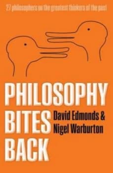 Philosophy Bites Back by David Edmonds Hardback