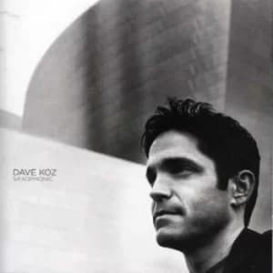 Saxophonic by Dave Koz CD Album