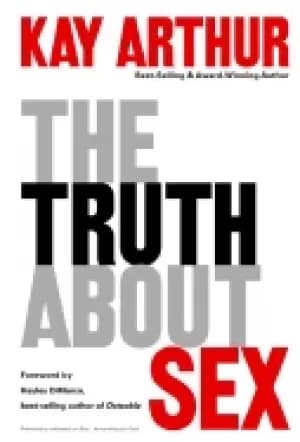truth about sex what the world wont tell you and god wants you to know