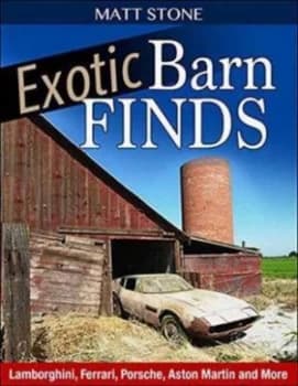 Exotic Barn Finds by Matt Stone Paperback