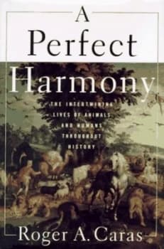 A Perfect Harmony by Roger a Caras Book