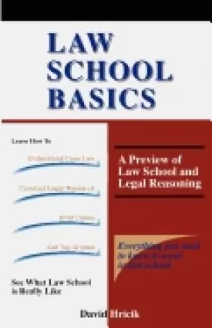 law school basics a preview of law school and legal reasoning