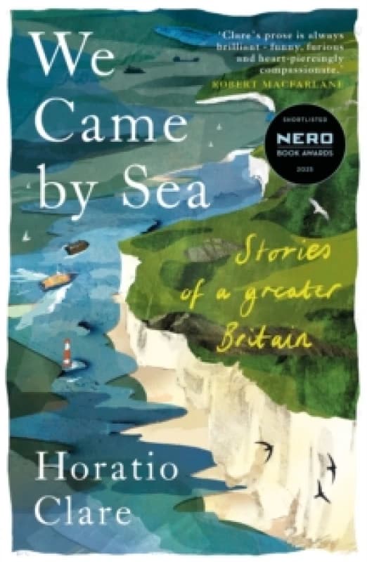 We Came by Sea : Stories of a greater Britain Paperback / softback