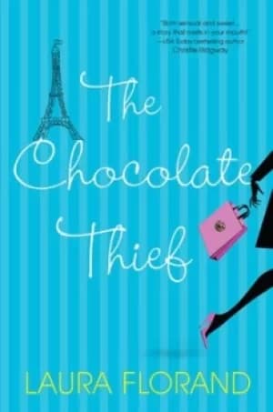 The chocolate thief by Laura Florand