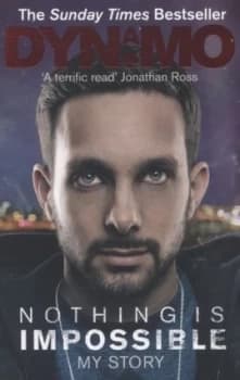 Nothing Is Impossible by Dynamo Paperback