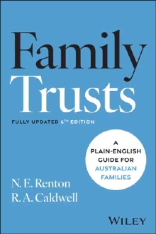 Family Trusts : A Plain-English Guide for Australian Families Paperback / softback