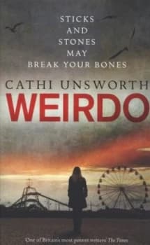 Weirdo by Cathi Unsworth Book