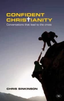 Confident Christianity by Christopher Sinkinson Paperback