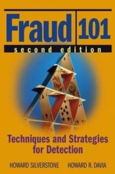 Fraud 101 by Howard Silverstone Hardback