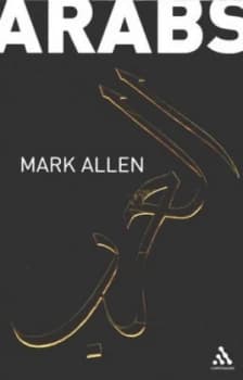 Arabs by Mark Allen Book