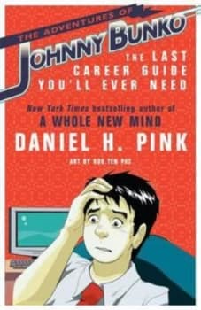 The Adventures of Johnny Bunko by Daniel H. Pink Paperback