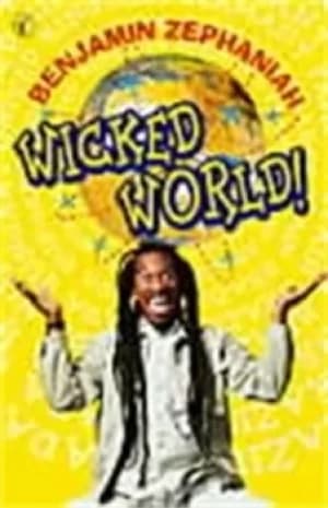 Wicked world by Benjamin Zephaniah