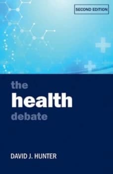 The Health Debate by David J. Hunter Book
