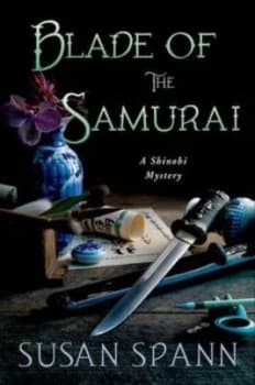 Blade of the Samurai by Susan Spann Hardback