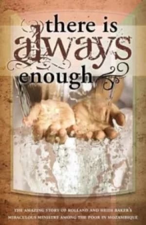 There is Always Enough by Rolland Baker