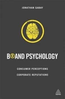 Brand Psychology by Jonathan Gabay Book