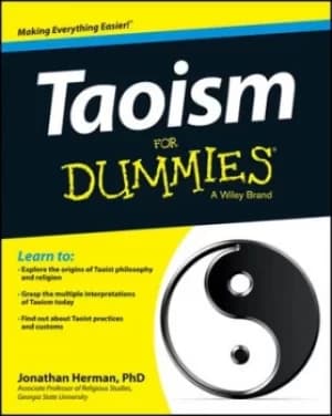 Taoism for dummies by Jonathan R Herman