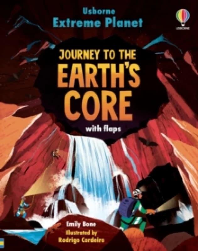 Extreme Planet: Journey to the Earth's core Board book