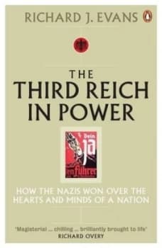 The Third Reich in Power 1933-1939 by Richard J. Evans Paperback