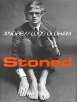 Stoned by Andrew Loog Oldham Hardback