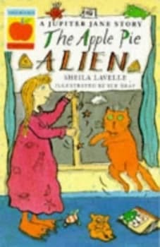 The Apple Pie Alien by Sheila Lavelle and Sue Heap Paperback