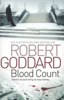 Blood Count by Robert Goddard Paperback
