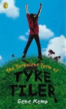 The Turbulent Term of Tyke Tiler by Gene Kemp Paperback