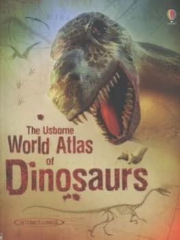 The Usborne World Atlas of Dinosaurs by Susanna Davidson Book