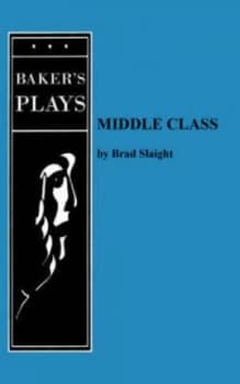 Middle Class by Brad Slaight Paperback