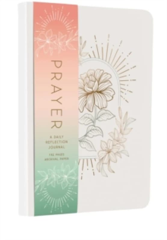 Prayer : A Daily Reflection Journal Paperback / softback