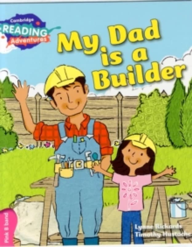 My Dad Is a Builder by Lynne Rickards Paperback
